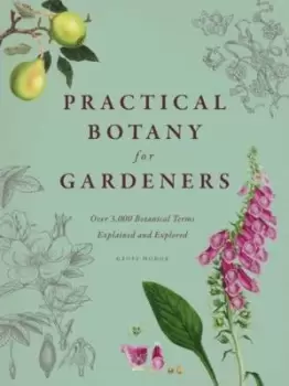 Image of Practical Botany for Gardeners by Geoff Hodge