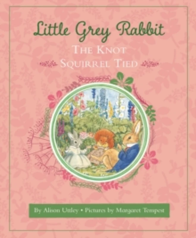 Image of Little Grey Rabbit: The Knot Squirrel Tied Hardback