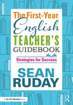 Image of The First-Year English Teacher's GuidebookStrategies for Success