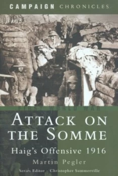 Image of Attack on the Somme by Martin Pegler Hardback