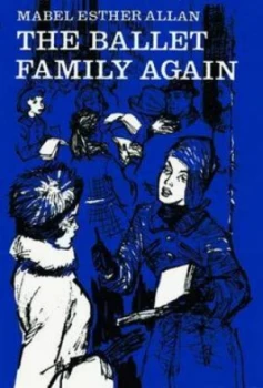 Image of The Ballet Family Again by Mabel Esther Allan Paperback