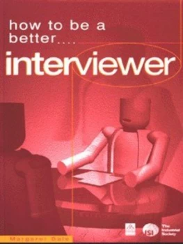 Image of How to Be a Better Interviewer by Margaret Dale and Industrial Society Book