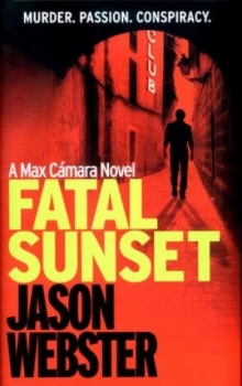 Image of Fatal Sunset by Jason Webster Hardback