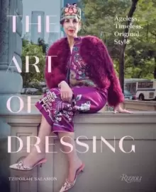 Image of The Art of Dressing : Ageless, Timeless, Original Style