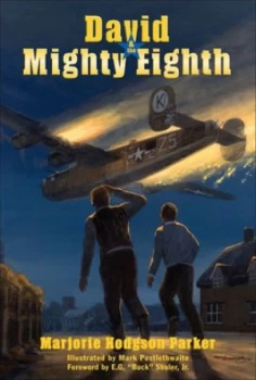 Image of David and the Mighty Eighth by Marjorie Hodgson Parker Paperback