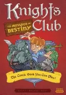 Image of knights club the message of destiny the comic book you can play