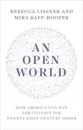 Image of open world how america can win the contest for twenty first century order