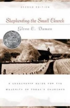 Image of Shepherding the Small Church by Glenn Daman Book
