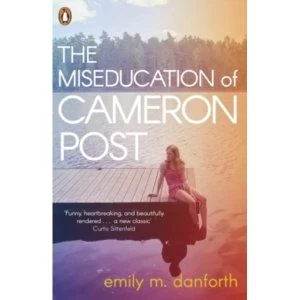 Image of The Miseducation of Cameron Post by Emily M. Danforth (Paperback, 2017)