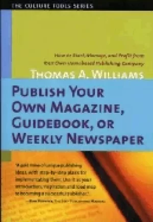 Image of publish your own magazine guide book or weekly newspaper how to start manag