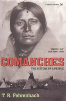 Image of Comanches by T R Fehrenbach Paperback