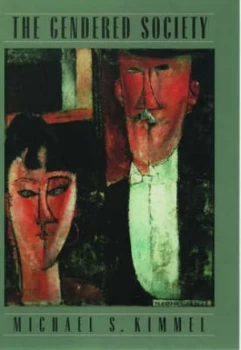 Image of The Gendered Society by Michael S Kimmel Book