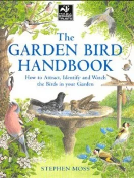 Image of The Garden Bird Handbook by Stephen Moss Hardback