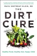 Image of dirt cure healthy food healthy gut happy child