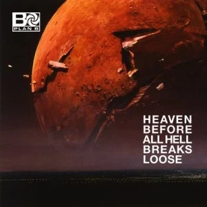 Image of Heaven Before All Hell Breaks Loose by Plan B CD Album