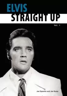 Image of Elvis-Straight Up, Volume 1, by Joe Esposito and Joe Russo