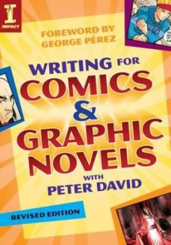 Image of Writing for comics & graphic novels by Peter David
