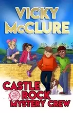 Image of Castle Rock Mystery Crew (The Jase Files: Book 1)