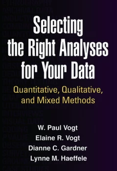 Image of Selecting the Right Analyses for Your DataQuantitative Qualitative and Mixed Methods