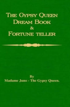 Image of The Gypsy Queen Dream Book and Fortune Teller divination Series by Madame Juno Paperback