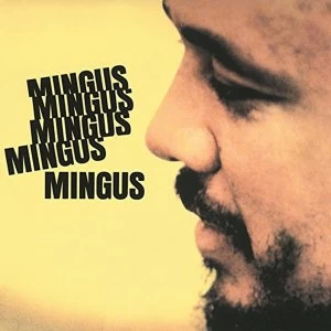 image of Charles Mingus - Mingus Mingus Mingus Mingus Mingus