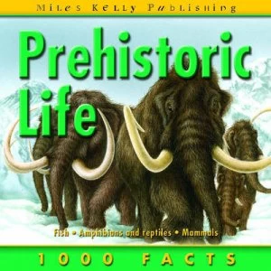 Image of 1000 Facts on Prehistoric Life by Andrew Campbell and Steve Parker Paperback