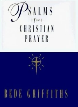 Image of Psalms for Christian Prayer by Bede Griffiths and Roland Ropers Paperback