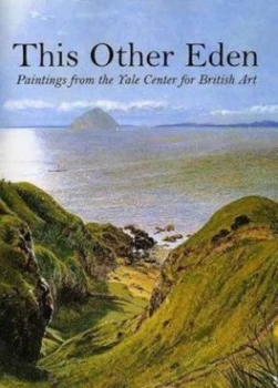 Image of This Other Eden by Malcolm Warner Hardback