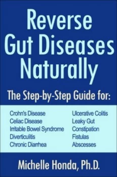 Image of Reverse gut diseases naturally by Michelle Honda