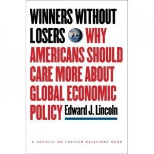 Image of Winners Without Losers by Edward J Lincoln Hardback