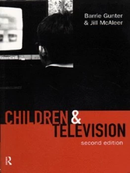 Image of Children and Television by Barrie Gunter Paperback