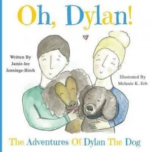 Image of Oh Dylan by Jamie-Lee Jennings-Birch Paperback