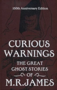 Image of Curious Warnings by M.R. James Hardback