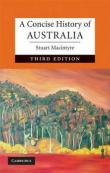Image of A Concise History of Australia by Stuart Macintyre Paperback