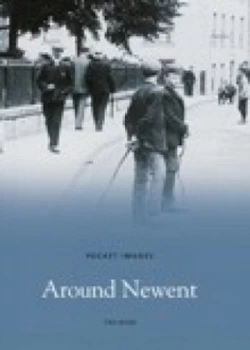 Image of Around Newent by A J Ward Book