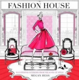 Image of Fashion House by Megan Hess Hardback