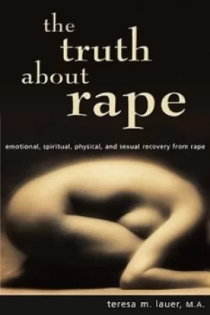 Image of The truth about rape by Teresa Lauer
