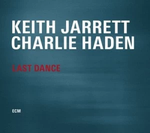 image of Last Dance by Keith Jarrett & Charlie Haden CD Album