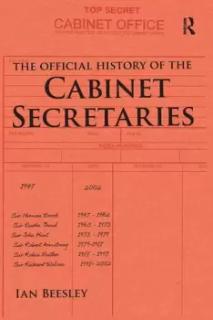 Image of The Official History of the Cabinet Secretaries