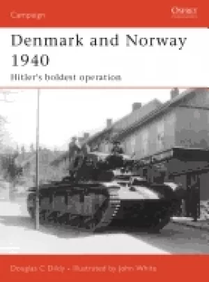 Image of denmark and norway 1940 hitlers boldest operation