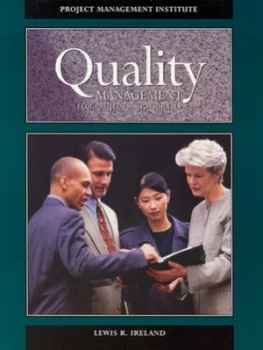 Image of Quality Management for Projects and Programs by Lewis R. Ireland Paperback