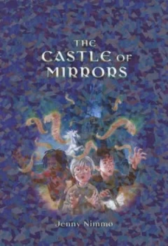 Image of The Castle of Mirrors by Jenny Nimmo Hardback