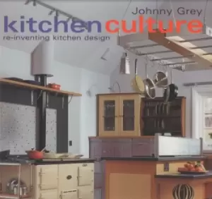 Image of Kitchen culture by Johnny Grey