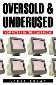 Image of Oversold and underused by Larry Cuban