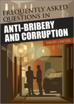 Image of Frequently asked questions in anti-bribery and corruption by David Lawler