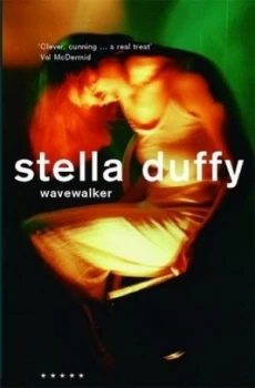 Image of Wavewalker by Stella Duffy Paperback