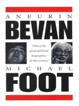Image of Aneurin Bevan 1897-1960 by Michael Foot Paperback