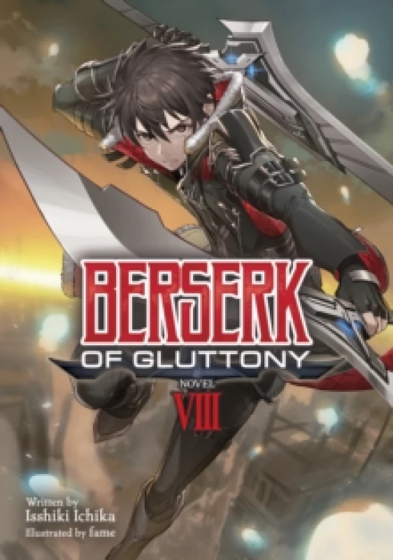 Image of Berserk of Gluttony (Light Novel) Vol. 8 Paperback / softback