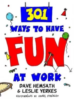 Image of 301 ways to have fun at work by HEMSATH