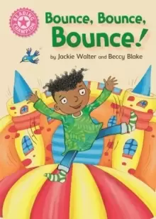 Image of Reading Champion: Bounce, Bounce, Bounce! : Pink 1B